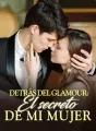 Detrás del glamour: El secreto de mi mujer cover