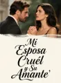 Mi Esposa Cruél y Su Amante cover
