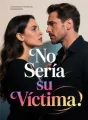 No Sería su Víctima cover