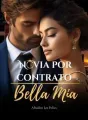 Novia por contrato - Bella mia cover