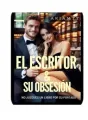 EL ESCRITOR & SU OBSESIÓN cover