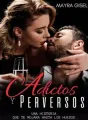 Adictos y Perversos. cover