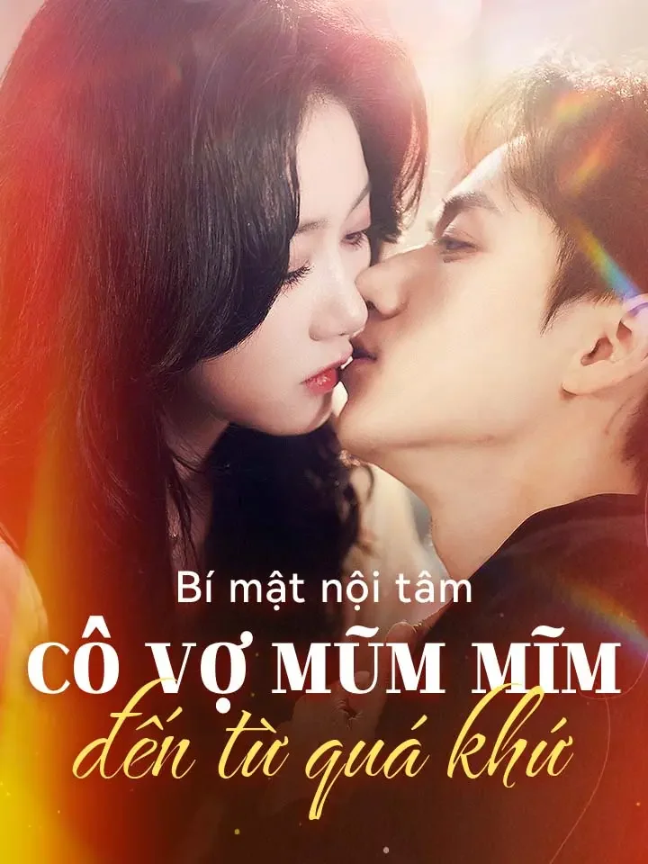 Bí mật nội tâm cô vợ mũm mĩm đến từ quá khứ