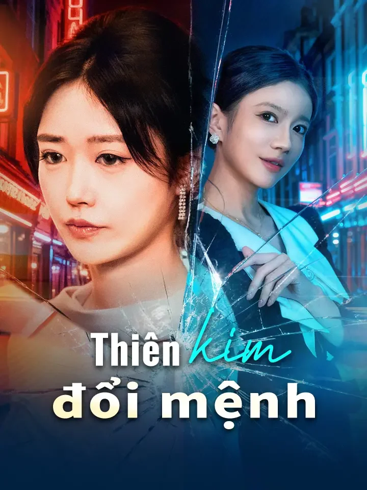 Thiên kim đổi mệnh