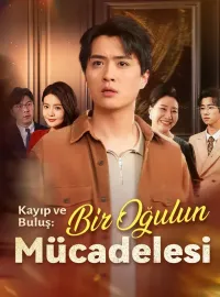 Kayıp ve Buluş: Bir Oğulun Mücadelesi