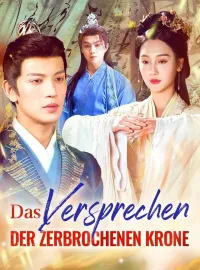 Das Versprechen der zerbrochenen Krone