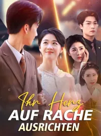 Ihr Herz auf Rache ausrichten