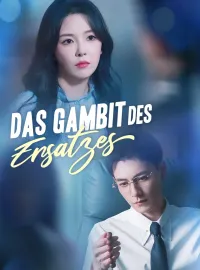 Das Gambit des Ersatzes