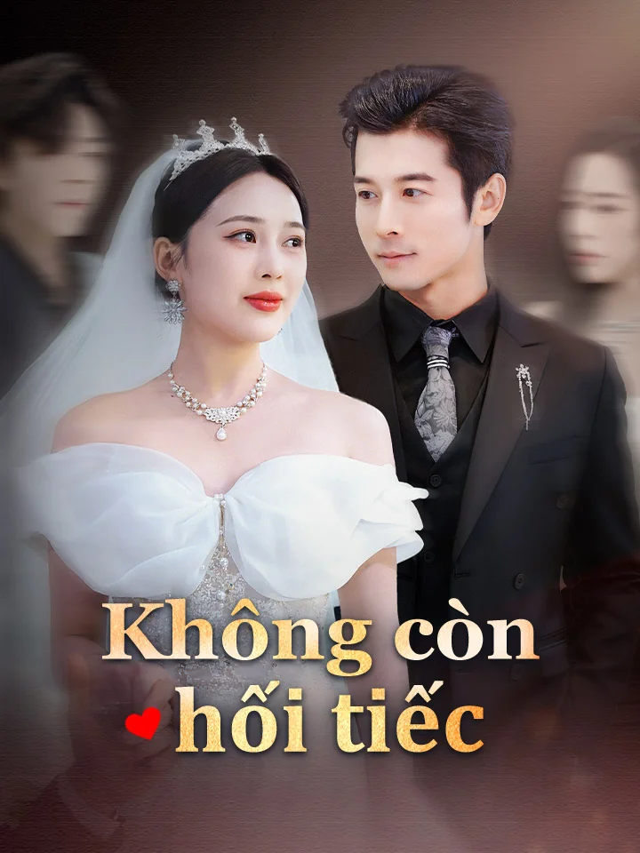 Không còn hối tiếc