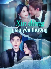 Xin đừng giấu yêu thương