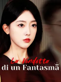 La Vendetta di un Fantasma