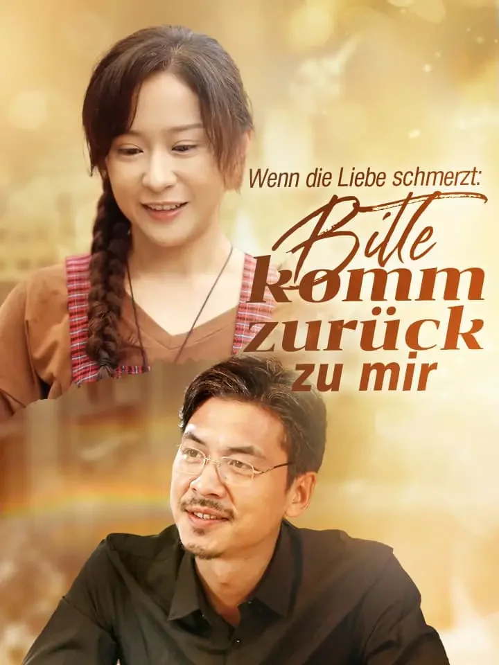 Wenn die Liebe schmerzt: Bitte komm zurück zu mir