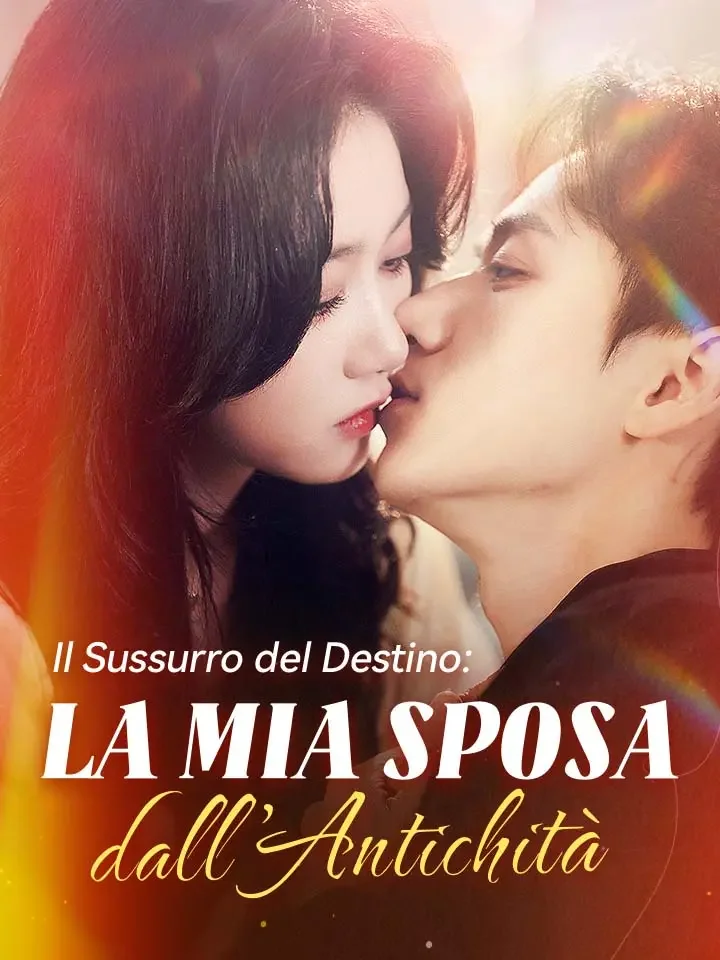 Il Sussurro del Destino: La Mia Sposa dall'Antichità