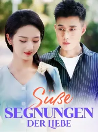 Süße Segnungen der Liebe