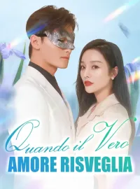 Quando il Vero Amore Risveglia