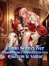 Como Sobreviver Quando Seus Companheiros Fera Querem Te Matar (Dublado) 