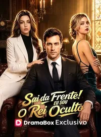 Sai da Frente! Eu Sou o Rei Oculto (Dublado por IA)