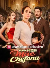 Pense Melhor! Eu Sou a Mãe Chefona