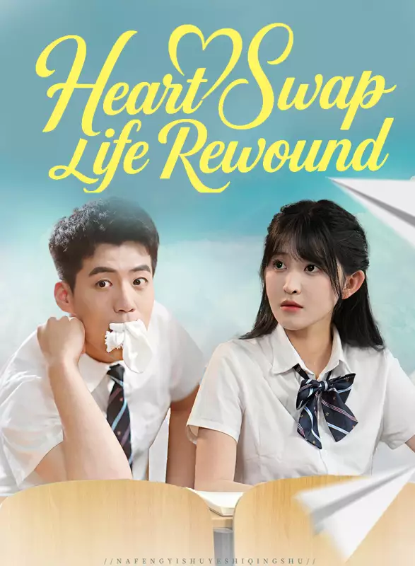 Heart Swap, Life Rewound