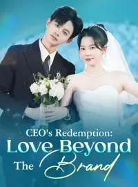 CEO's Redemption: Love Beyond The Brand