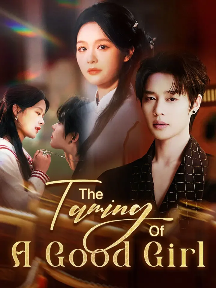 The Taming Of A Good Girl