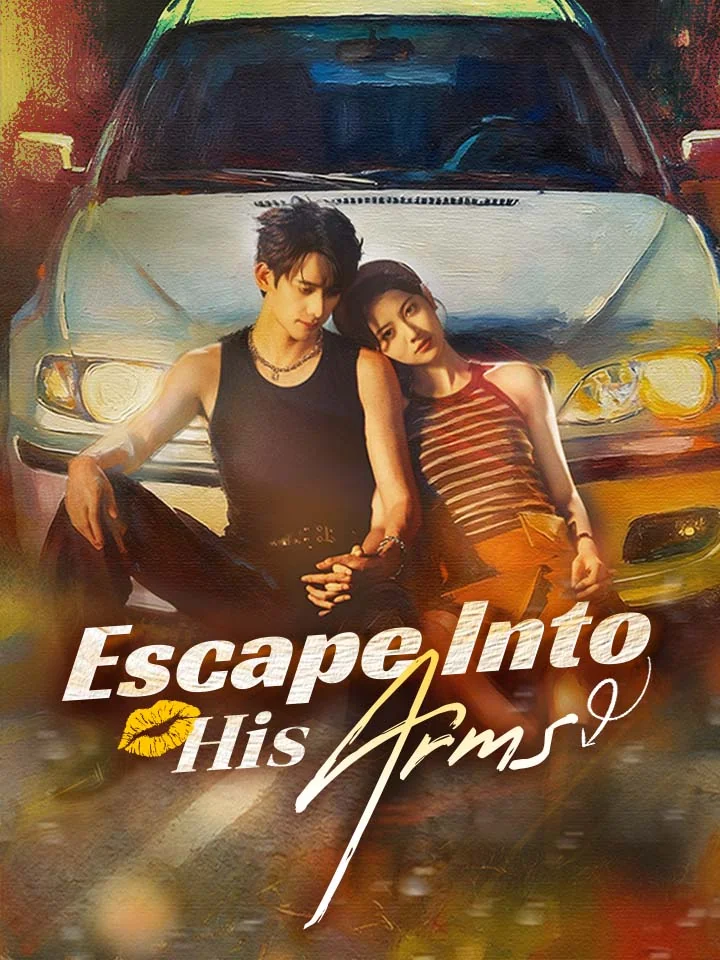 Escape Into His Arms