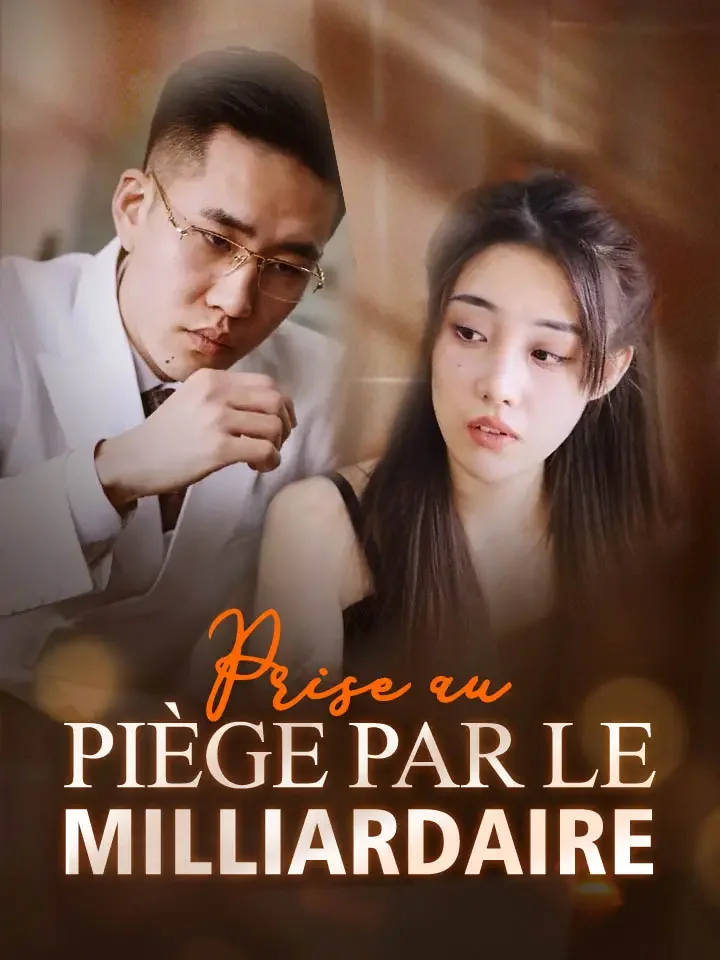 Prise au piège par le milliardaire