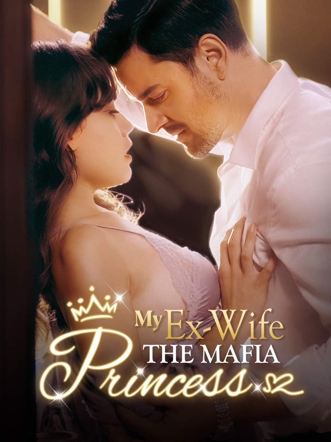 My Ex-Wife The Mafia Princess
