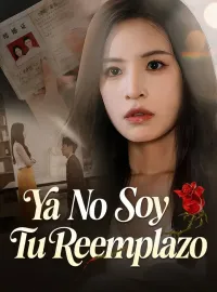 Ya No Soy Tu Reemplazo