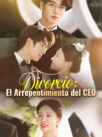 Divorcio: El Arrepentimiento del CEO