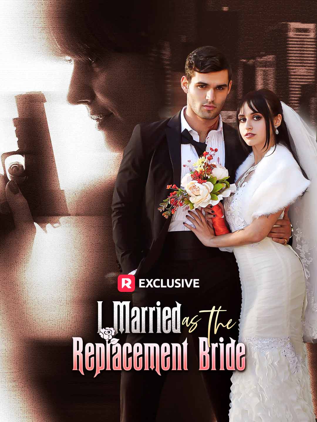 I Married as the Replacement Bride