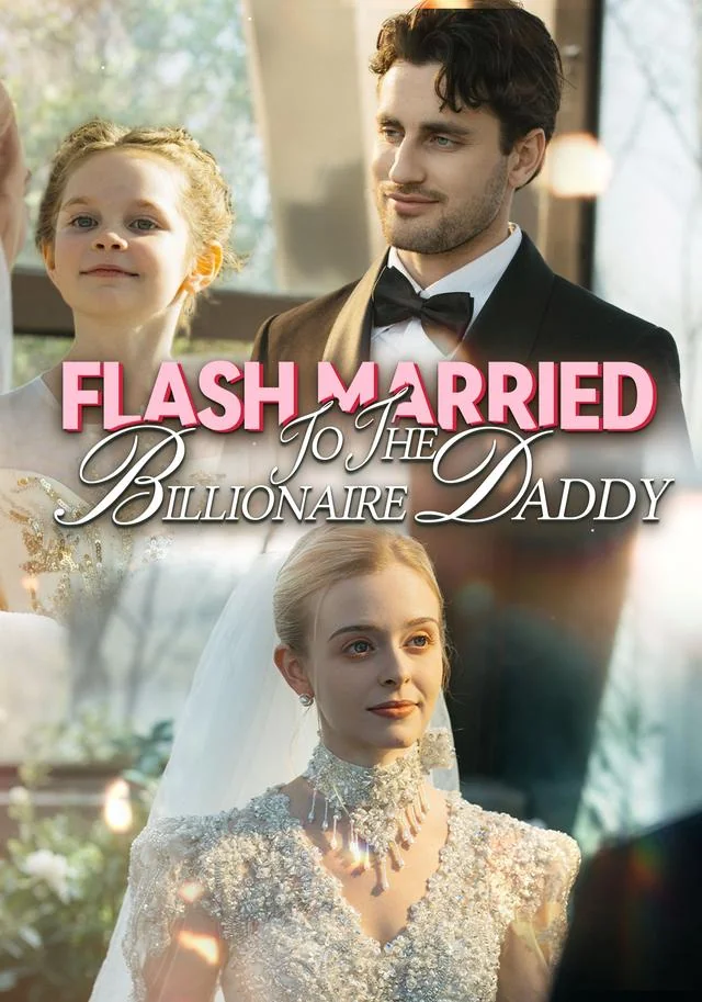 Flash Married To The Billionaire Daddy