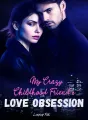 My Crazy Childhood Friend’s Love Obsession cover