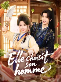 Elle choisit son homme