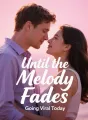 Until the Melody Fades cover