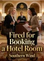 Fired for Booking a Hotel Room cover