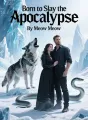 Born to Slay the Apocalypse cover
