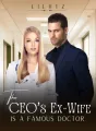 The CEO's Ex-Wife Is A Famous Doctor cover