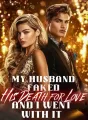 My Husband Faked His Death for Love, and I Went with It cover