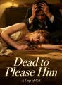 Dead to Please Him cover