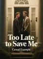 Too Late to Save Me cover