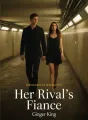 Her Rival's Fiance cover
