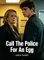 Call The Police For An Egg cover