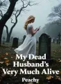 My Dead Husband’s Very Much Alive cover