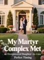 My Martyr Complex Met an Overpowered Daughter‑in‑Law cover