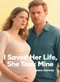 I Saved Her Life, She Took Mine cover