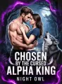 CHOSEN BY THE CURSED ALPHA KING cover