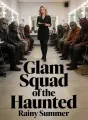 Glam Squad of the Haunted cover