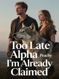 Too Late Alpha I’m Already Claimed