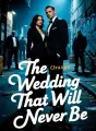 The Wedding That Will Never Be cover